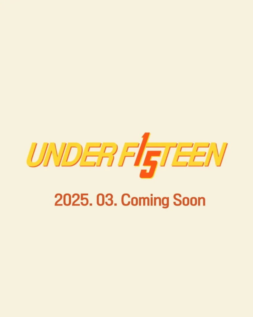 Under Fifteen Is Back With a New Name and a New Country